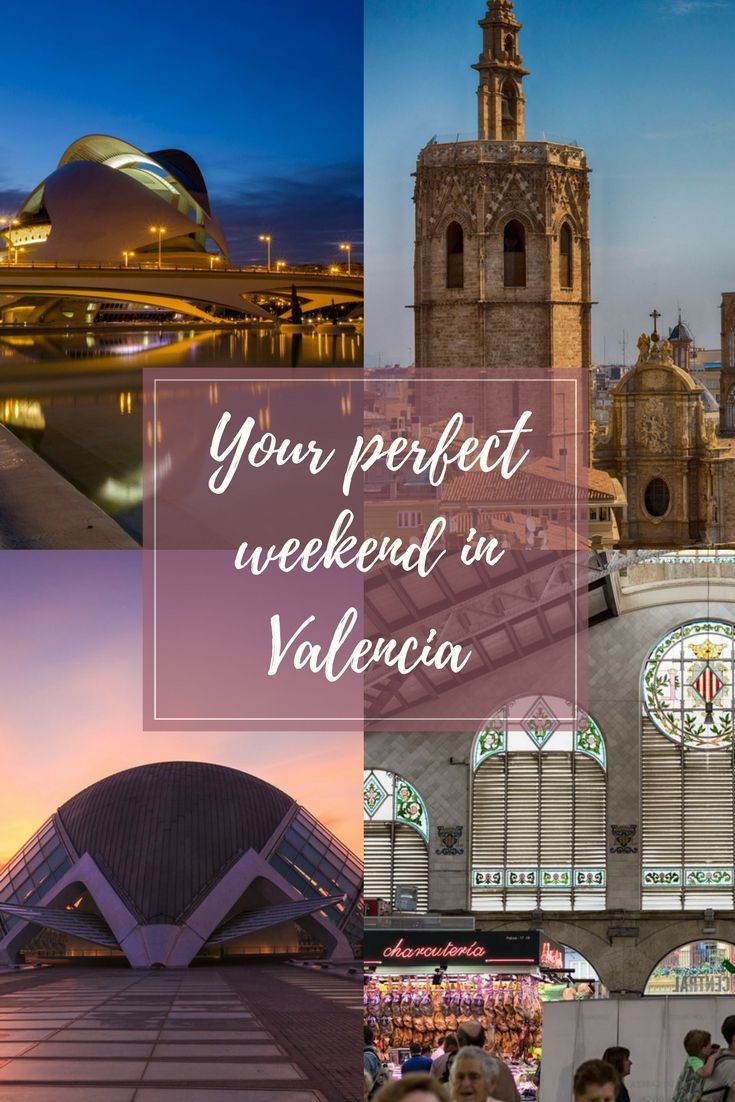 weekend in Valencia